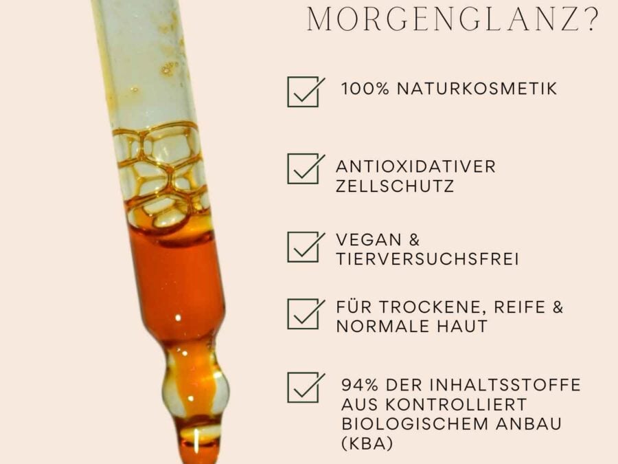 Bio-Gesichtsöl Morgenglanz: Zellschutz & Feuchtigkeitspflege für trockene, reife & normale Haut. Vegan, tierversuchsfrei & 94% KbA-Zutaten.