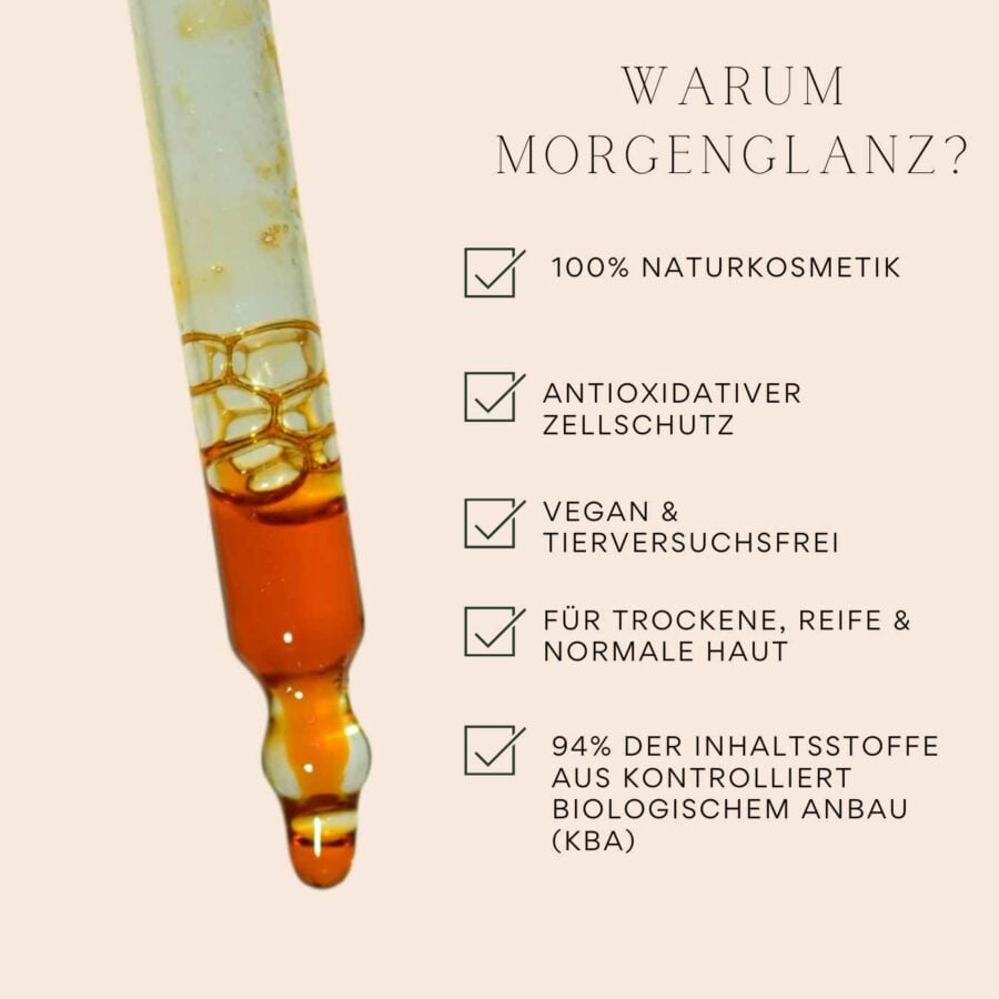 Bio-Gesichtsöl Morgenglanz: Zellschutz & Feuchtigkeitspflege für trockene, reife & normale Haut. Vegan, tierversuchsfrei & 94% KbA-Zutaten.